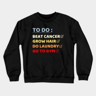 Women Vintage To Do List Funny Breast Cancer Fighter Mom Gift Crewneck Sweatshirt